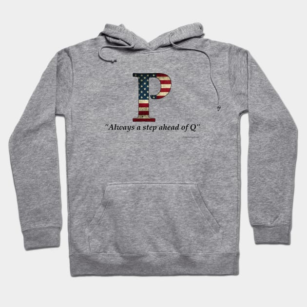 P-Anon, because Patriot doesn't begin with the letter "Q" Hoodie by strangemenagerie